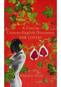 A Concise Chinese-English Dictionary for lovers