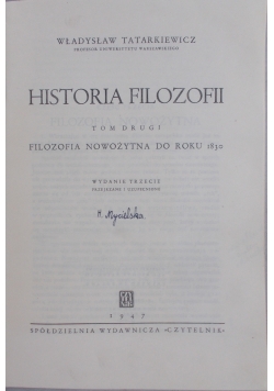 Historia Filozofii, filozofia nowożytna do roku 1830, tom II, 1947 r