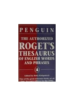 The authorized Roget's Thesaurus  of english