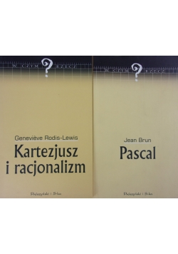 Pascal/Kartezjusz i racjonalizm