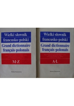 Wielki słownik francusko – polski tom I - II