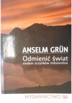 Odmienić świat