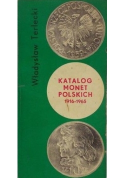 Katalog Monet Polskich 1916-1965