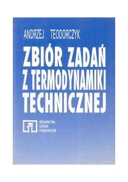 Zbiór zadań z termodynamiki technicznej