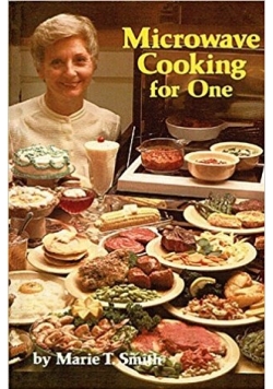 Microwave Cooking for One