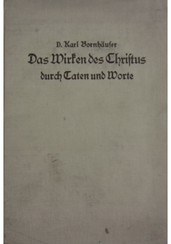 Das Wirken des Christus, 1924 r.