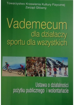 Vademecum dla działaczy sportu dla wszystkich