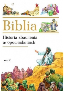 Biblia - historia zbawienia w opowiadaniach