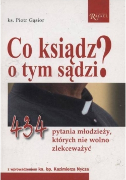 Co ksiądz o tym sądzi?