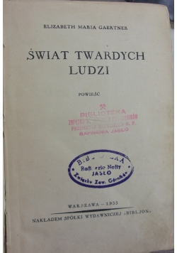 Świat twardych ludzi,1933 r.