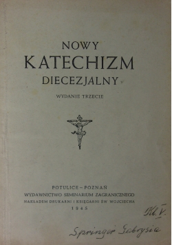 Nowy katechizm diecezjalny, 1945 r.