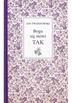 Bogu się mówi tak