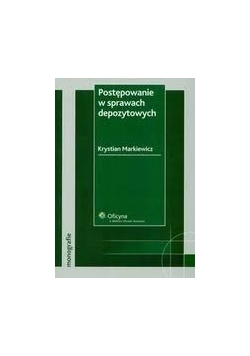 Postępowanie w sprawach depozytowych