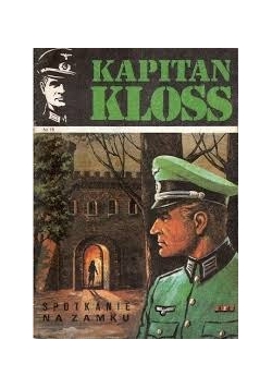 Kapitan Kloss - Spotkanie na zamku, wyd. I