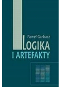 Logika i artefakty