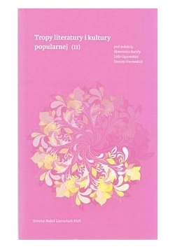 Tropy literatury i kultury popularnej (II)