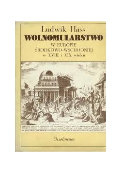 Wolnomularstwo w europie środkowo-wschodniej w XVIII  i XIX wieku