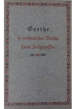 Goethe in vertraulichen Briefen ,1921r.