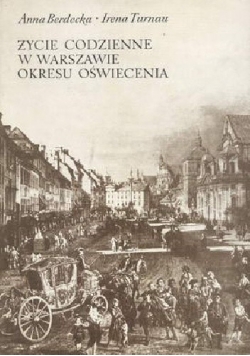 Życie codzienne w  Warszawie Okresu Oświecenia