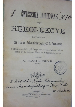 Ćwiczenia duchowne czyli rekolekcye, 1888 r.