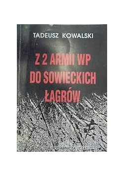 Z 2 Armii WP do sowieckich łagrów