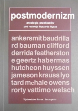 Postmodernizm. Antologia przekładów