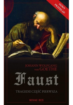 Faust. Tragedii część pierwsza