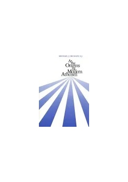 At the Origins of Modern Atheism