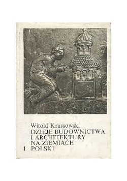 Dzieje budownictwa i architektury na ziemiach Polski