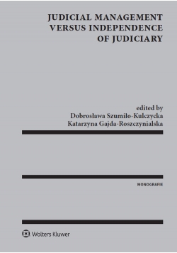 Judicial Management versus independence of judiciary