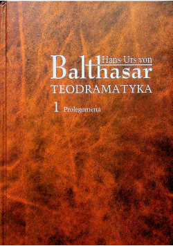 Teodramatyka 1 Prolegomena
