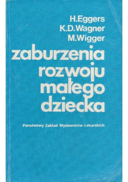 Zaburzenia rozwoju małego dziecka