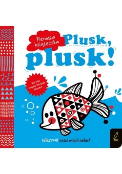 Pierwsza książeczka Plusk plusk!