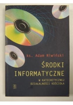 Środki informatyczne w katechetycznej działalności Kościoła