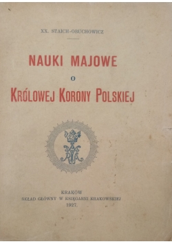 Nauki Majowe o Królowej Korony Polskiej 1927 r