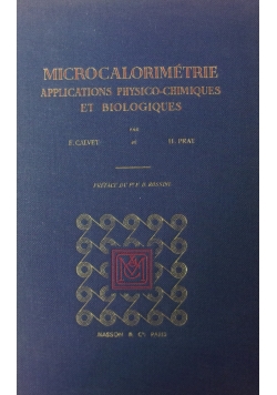 Microcalorimetrie applications physico chimiques et biologiques