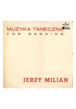 Muzyka taneczna for dancing. Jerzy Milian, Płyta winylowa