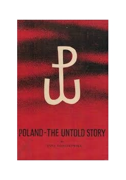 Poland the Untold Story