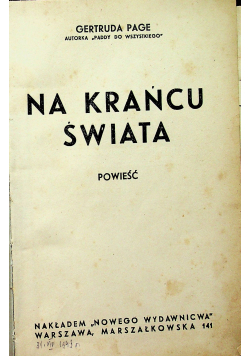 Na krańcu świata ok 1930 r.