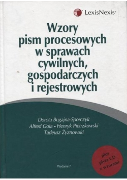 Wzory pism procesowych w sprawach cywilnych,gospodarczych i rejestrowych