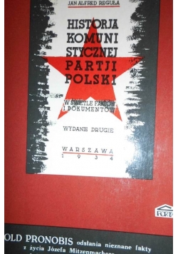 Historia komunistycznej partii Polski w świetle faktów i dokumentów