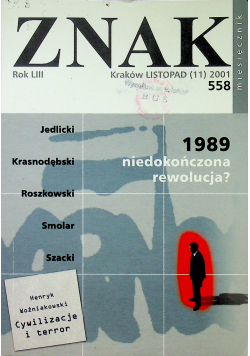 Znak nr 558 1989 niedokończona rewolucja
