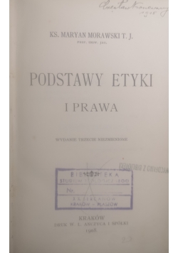 Podstawy etyki i prawa, 1908 r.