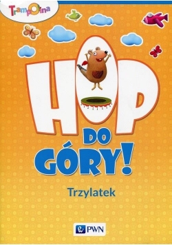 Trampolina. Hop do góry! Trzylatek PWN