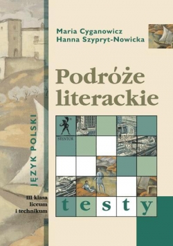 J.Polski LO Podróże literackie Testy kl. 3 STENTOR