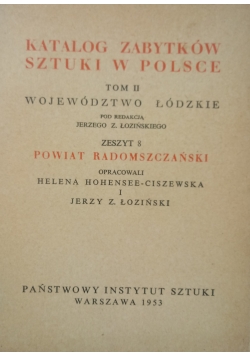 Katalog zabytków sztuki w Polsce, Tom II, Zeszyt 8 Powiat Radomszczański