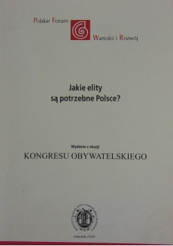 Jakie elity są potrzebne Polsce?