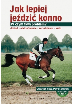 Jak lepiej jeździć konno
