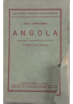 Angola,notatki z podróży po Afryce, 1929r.