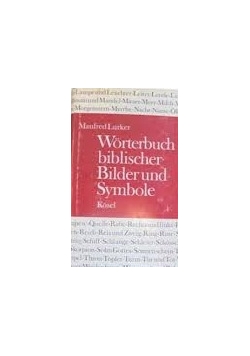 Worterbuch biblischer Bilder und Symbole